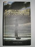 Kapit�n Frederick Marryat  DAS GEISTERSCHIFF