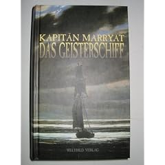 Kapit�n Frederick Marryat  DAS GEISTERSCHIFF