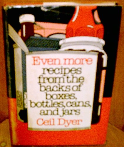 Even More Recipes from the Backs of Boxes, Bottles, Cans and Jars