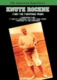 Knute Rockne and His Fighting Irish