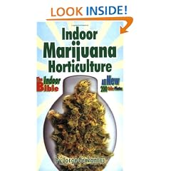 Indoor Marijuana Horticulture