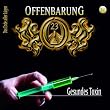 Offenbarung 23 - Folge 34: Gesundes Toxin. H�rspiel.