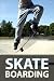 Skateboarding