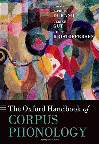 The Oxford Handbook of Corpus Phonology (Oxford Handbooks)From Oxford University Press