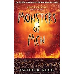 Monsters of Men: Chaos Walking: Book Three