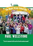 The Magic Green School Bus: Paul Wellstone