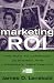 Marketing ROI : The Path to Campaign, Customer, and Corporate Profitability