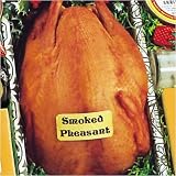 Smoked Pheasant - Wisconsin Cheeseman