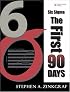 Six Sigma--The First 90 Days
