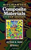 Mechanics of Composite Materials, Second Edition (Mechanical and Aerospace Engineering Series)