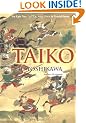 Taiko: An Epic Novel of War and Glory in Feudal Japan