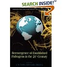 Reemergence of Established Pathogens in the 21st Century (Emerging Infectious Diseases of... by I.W. Fong and Karl Drlica