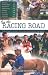 On the Racing Road: The Ultimate Journey to the Racecourses of the World