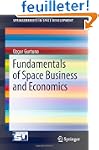 Fundamentals of Space Business and Ec...