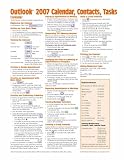 Microsoft Outlook 2007 Calendar, Contacts, Tasks Quick Reference Guide (Cheat Sheet of Instructions, Tips & Shortcuts - Laminated)