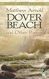 Dover Beach and Other Poems (Dover Thrift Editions)