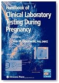 Handbook of Clinical Laboratory Testing During Pregnancy (Current Clinical Pathology)