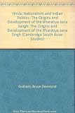 Hindu nationalism and Indian politics : the origins and development of the Bharatiya Jana Sangh
