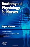 Anatomy and physiology for nurses