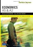 Revision Express AS and A2 Economics (A Level Revise Guides)