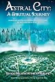 Astral City: A Spiritual Journey (English Subtitled)