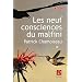 Les neuf consciences du malfini (grands caract�res)