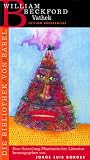 Vathek - Jorge L. Borges, William Beckford, Hans Schiebelhuth