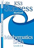 KS3 Success Workbook Maths Levels 5-8 (KS3 Success Workbooks) (KS3 Success Workbooks)