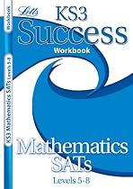 KS3 Success Workbook Maths Levels 5-8 (KS3 Success Workbooks)