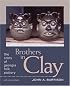 Brothers in Clay: The Story of Georgia Folk Pottery