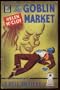The Goblin Market