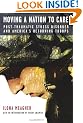 Moving A Nation to Care: Post-Traumatic Stress Disorder and America's Returning Troops