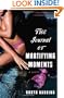 The Journal of Mortifying Moments: A Novel