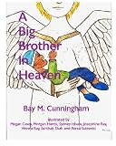 A Big Brother In Heaven