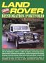 Land Rover: Restoration Portfolio (Brooklands Restoration Portfol)