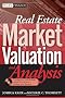 Real Estate Market Valuation and Analysis (Wiley Finance)