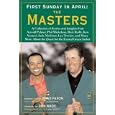 First Sunday in April: The Masters: A Collection of Stories and Insights from Arnold Palmer, Phil Mickelson, Rick... by Brad Faxon and Don Wade