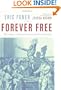 Forever Free: The Story of Emancipation and Reconstruction