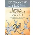Living the Wisdom of the Tao: The Complete Tao Te Ching and Affirmations