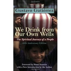 We Drink from Our Own Wells: The Spiritual Journey of a People