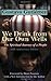 We Drink from Our Own Wells: The Spiritual Journey Of A People