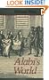 Alabi's World (Johns Hopkins Studies in Atlantic History and Culture)