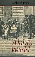 Alabi's World (Johns Hopkins Studies in Atlantic History and Culture)