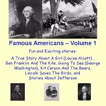 Famous Americans, Vol. 1