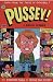 Pussey!