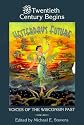 Yesterday'S Future: The Twentieth Century Begins (Voices of the Wisconsin Past)