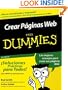 Crear Paginas Web para Dummies, 6a Edition (Spanish Edition)