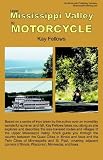 Upper Mississippi Valley by Motorcycle