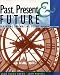 Books : Past, Present, & Future:  A Reading and Writing Course