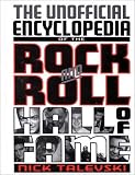 The Unofficial Encyclopedia of the Rock and Roll Hall of Fame